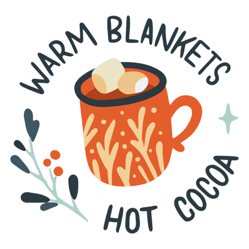 Hot cocoa winter quote badge PNG Design