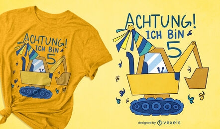 Design de camiseta de escavadeira alemã com 5 anos de idade