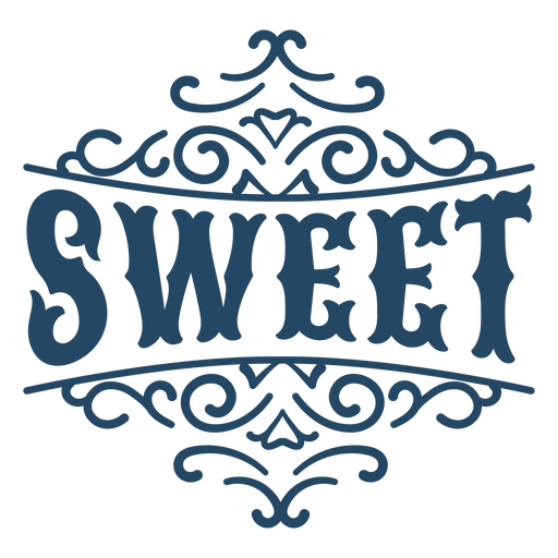 Sweet quote ornamental sign PNG Design