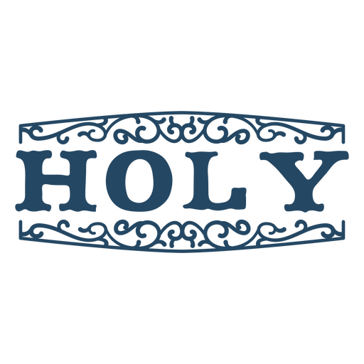 Holy quote ornamental sign  PNG Design