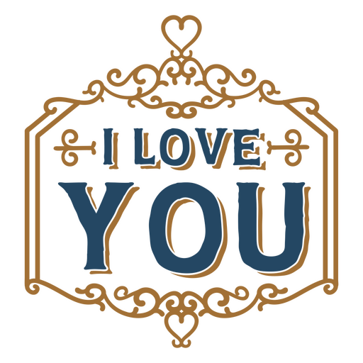 I love you vintage quote PNG Design