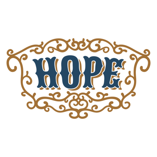 Hope quote vintage sign PNG Design