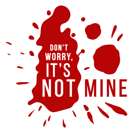 It's not mine simple Halloween quote badge PNG Design