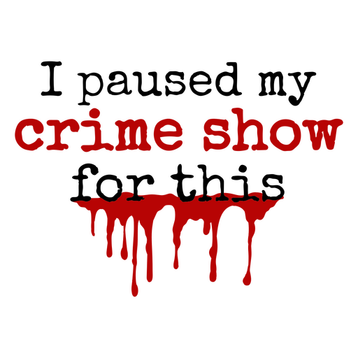 Distintivo de citação de Halloween de show de crime Desenho PNG