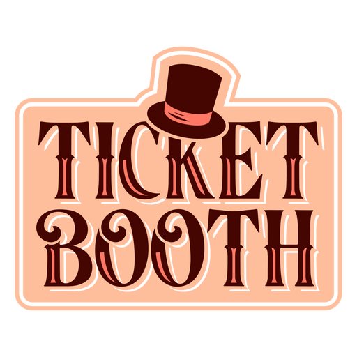 Ticket booth carnival quote badge PNG Design