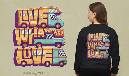 Camping truck love quote t-shirt design