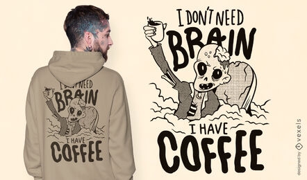 Brainless zombie on coffee t-shirt design