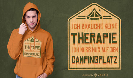 Camping Therapie deutsches Schild T-Shirt Design