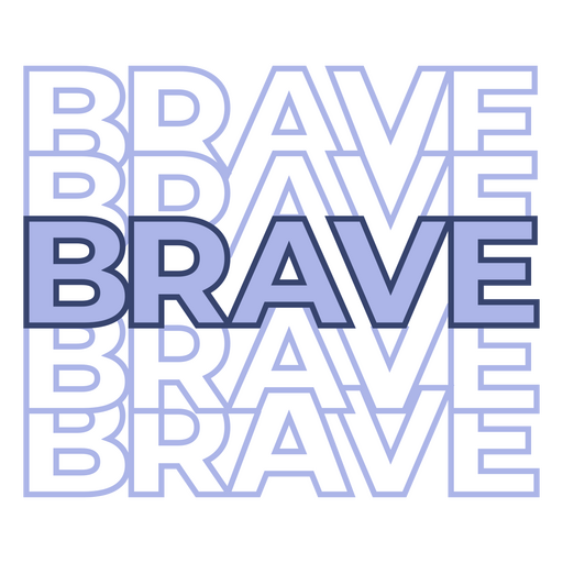 Brave quote mozaic sign PNG Design