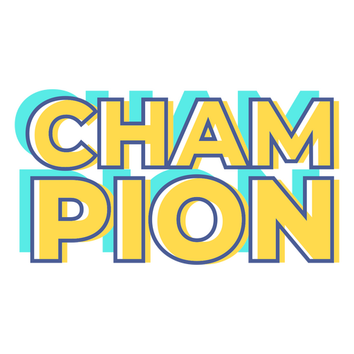 Champion quote modern sign PNG Design
