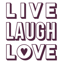 Live-Lachen-Liebe-Zitat-Zeichen PNG-Design