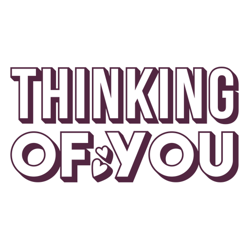 Thinking of you love quote badge PNG Design