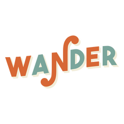 Wander Decorative Retro Sign PNG & SVG Design For T-Shirts