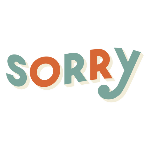 Sorry quote sentiment sign PNG Design
