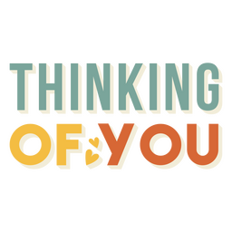 Thinking Of You Hearts Quote PNG & SVG Design For T-Shirts