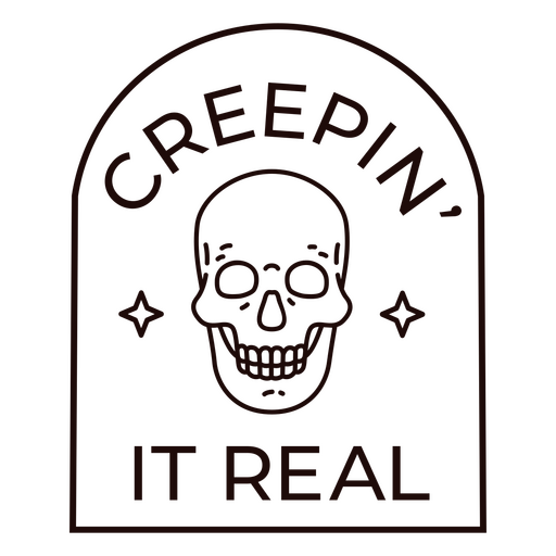 Creepin it real simple skeleton quote badge PNG Design
