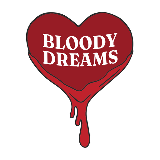 Bloody dreams quote badge PNG Design