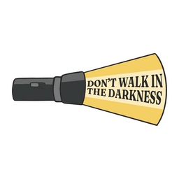 Don't walk in the darkness quote badge PNG Design Transparent PNG