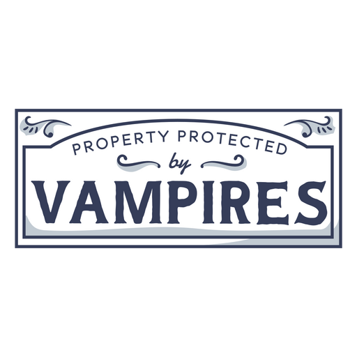 Propriedade protegida por distintivo de cita??o de vampiros Desenho PNG