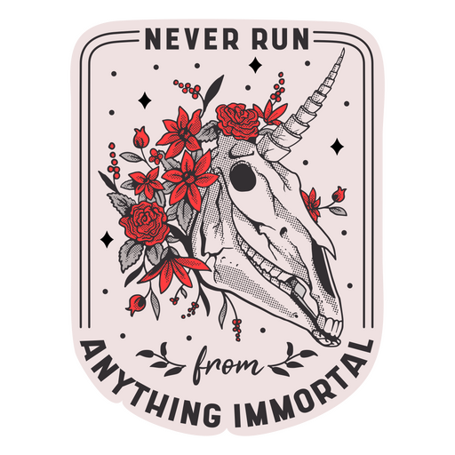 Unicorn skull immortal quote PNG Design