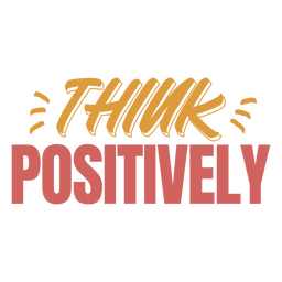Denken Sie positiv inspirierendes Zitat PNG-Design