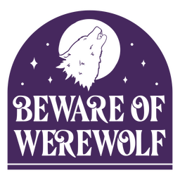 Cuidado con la insignia de cita simple de hombre lobo Diseño PNG