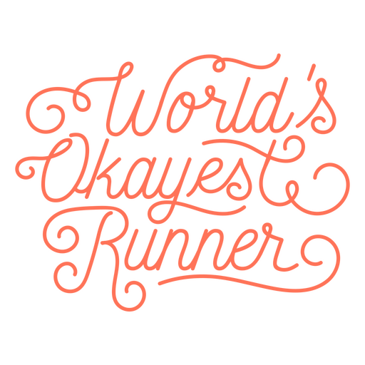 World's okayest runner sports quote PNG Design