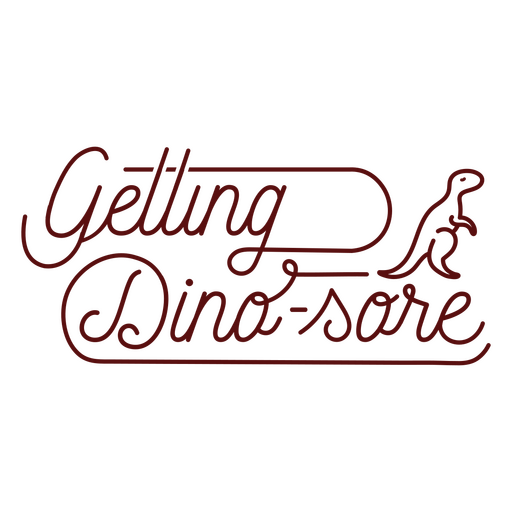 Dino-sore running funny quote PNG Design