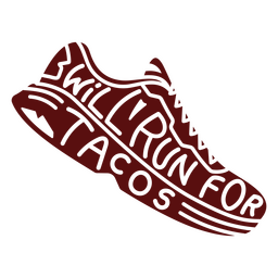 Run for Tacos Sportschuh-Zitat PNG-Design