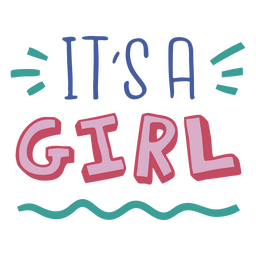 It's a girl baby quote PNG Design Transparent PNG
