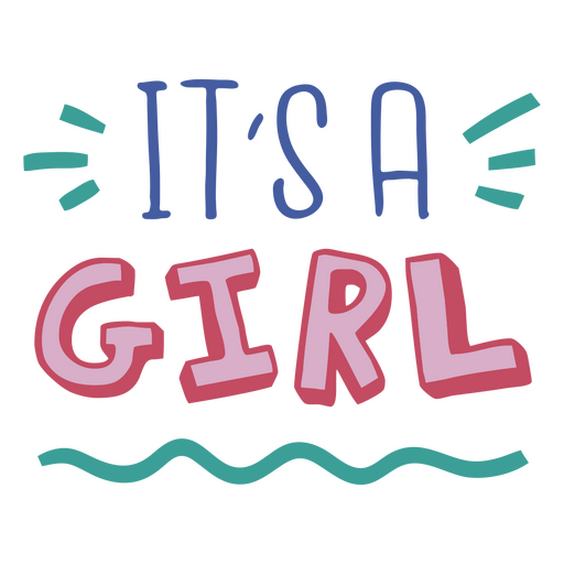 It's a girl baby quote PNG Design