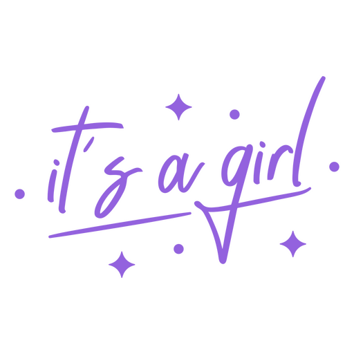 It's a girl newborn quote lettering