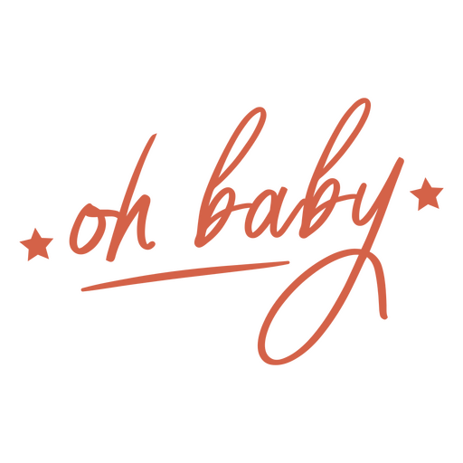 Oh baby sentiment quote PNG Design