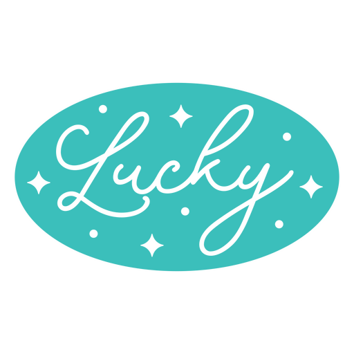 Lucky quote sparkly sign PNG Design
