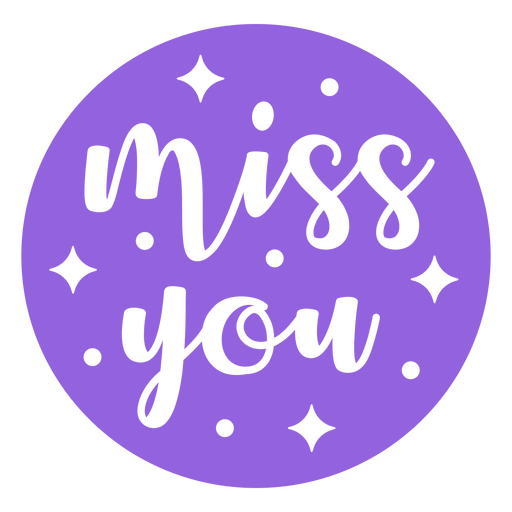 Miss you quote sparkly sign PNG Design