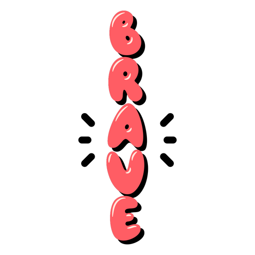 Brave word glossy sign PNG Design