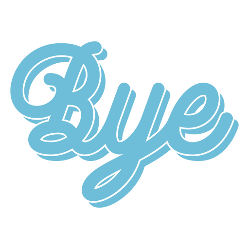 Bye Quote Cutout Sign PNG & SVG Design For T-Shirts