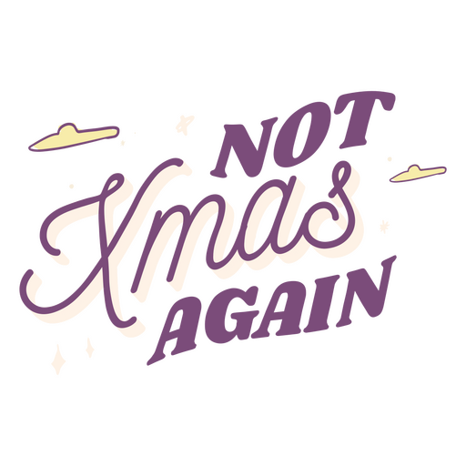 Anti Christmas quote lettering PNG Design