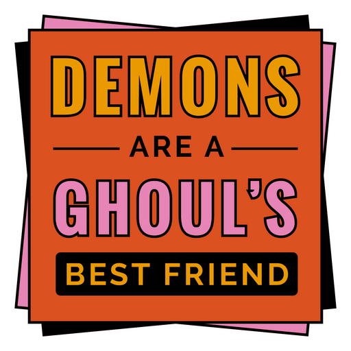 Ghoul and demon halloween quote badge