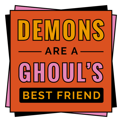 Ghul und Dämon Halloween-Zitat-Abzeichen PNG-Design