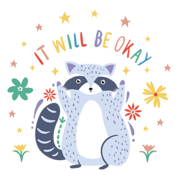 Lindo mapache motivacional Diseño PNG