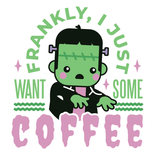 Coffee zombie quote PNG Design