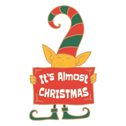 Almost Christmas elf quote badge PNG Design