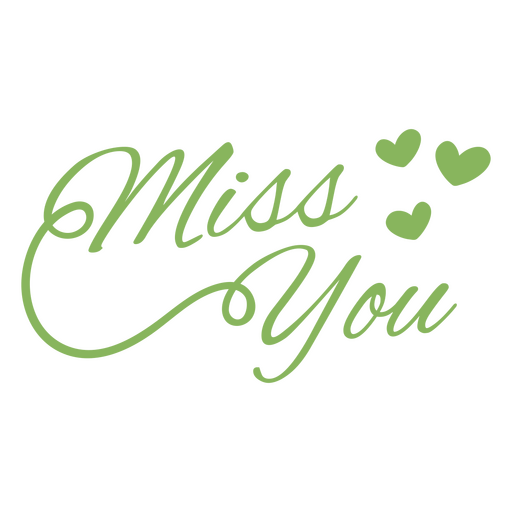 Miss you quote lettering PNG Design