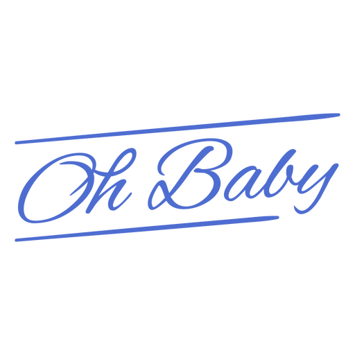 Oh baby quote lettering PNG Design