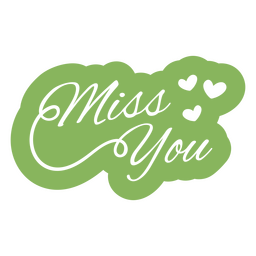 Vermisse dich kursive Schrift PNG-Design