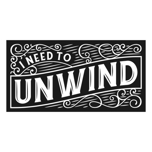 Need to unwind mummy Halloween quote badge PNG Design
