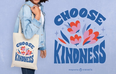 Choose kindness tote bag design