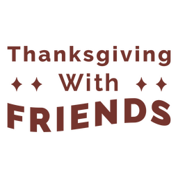 Thanksgiving friends quote badge PNG Design