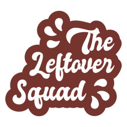 Thanksgiving squad quote lettering PNG Design